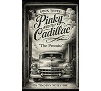 Pinky and the Cadillac: The Promise