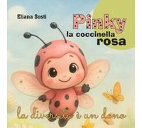Pinky la coccinella rosa: La diversità è un dono