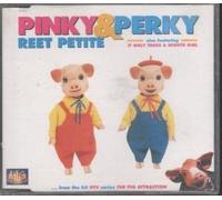 Pinky & Perky - Reet Petite (single)