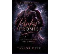 Pinky Promise: A Dangerous Romance
