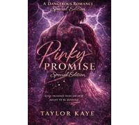 Pinky Promise: A Dangerous Romance Special Edition