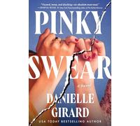 Pinky Swear: A Novel