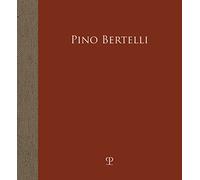 Pino Bertelli. L'infanzia rubata. La guerra negli occhi. Ediz. illustrata: L’infanzia Rubata. La Guerra Negli Occhi