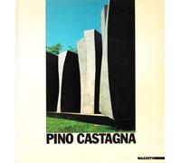 Pino Castagna. Catalogo della mostra (Trento, 1985). Ediz. illustrata