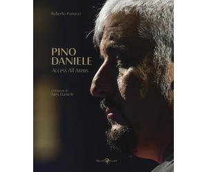 Pino Daniele. Access all areas. Ediz. illustrata [Hardcover] [Nov 05, 2024] Panu