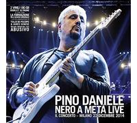 Pino Daniele - Pino Daniele - Nero A Meta' Live-il Concerto Milano 22 Dice