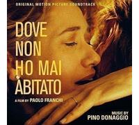 Pino Donaggio - Dove Non Ho Mai Abitato / O.S.T.