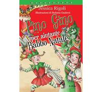 Pino Gino. Super aiutante di Babbo Natale