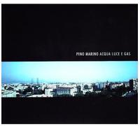 Marino Pino Acqua Luce E Gas (CD)