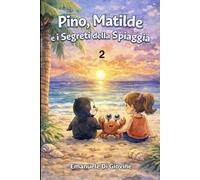 Pino,Matilde i segreti della spiaggia