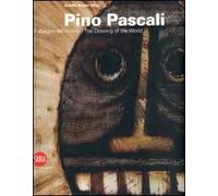 Pino Pascali. Il disegno del mondo-The Drawning of the World