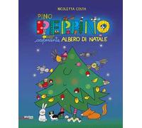 Pino Peppino aspirante albero di Natale. Ediz. a colori