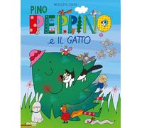 Pino Peppino e il gatto di città. Ediz. a colori