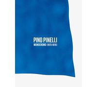 Pino Pinelli. Monocromo (1973-1976). Il colore come destino e come profezia. Catalogo della mostra (Milano, 19 giugno-21 settembre 2019). Ediz. italiana e inglese