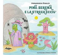 Pino, Serena e la strega Ecciú