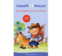 Pino Volpino trova un amico
