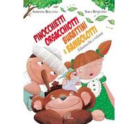 Pinocchietti, orsacchiotti, burattini e bambolotti. Filastrocche a volontà. Ediz. illustrata