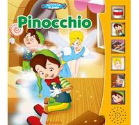 Pinocchio. Ascolta le fiabe. Ediz. a colori