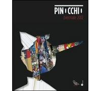 PINOCCHIO - BIENNALE 2012 Edizioni il Piviere - Nugae 2012