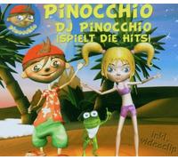 Pinocchio - DJ Pinocchio (Spielt die Hits)