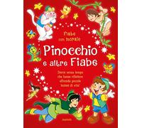 Pinocchio e altre fiabe. Ediz. a colori