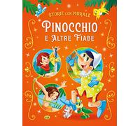Pinocchio e altre fiabe. Ediz. a colori