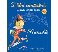 Pinocchio. Fiabe sonore. Ediz. a colori