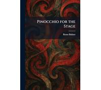 Pinocchio for the Stage