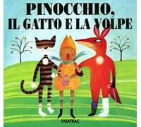 Pinocchio, il gatto e la volpe