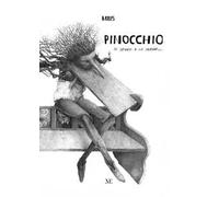 Pinocchio. Il legno e la carne