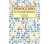 Pinocchio In Emojitaliano - Francesca Chiusaroli - 2017