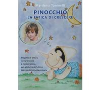 Pinocchio la fatica di crescere
