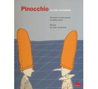 Pinocchio. Le mie avventure. Ediz. illustrata - Rauch Andrea