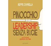 Pinocchio. Leadership senza bugie