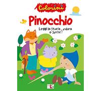 Pinocchio. Leggi la storia, colora e scrivi! Ediz. illustrata