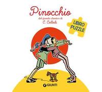 Pinocchio. Libro puzzle. Ediz. a colori