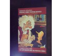 Pinocchio Novecento. Le avventure di Pinocchio. 25 tavole a colori commentate da Michele Serra