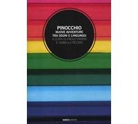 Pinocchio. Nuove avventure tra segni e linguaggi