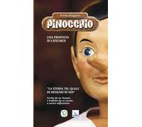Pinocchio. Proposta di catechesi