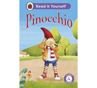 Pinocchio: Read It Yourself - Level 4 Fluent Reader