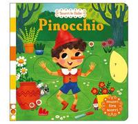 Pinocchio. Scorri le fiabe. Ediz. a colori