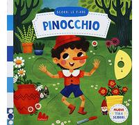 Pinocchio. Scorri le fiabe. Ediz. a colori