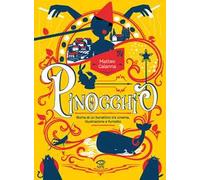Pinocchio. Storia di un burattino tra cinema, illustrazione e fumetto