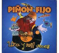 Pinon Fijo - Una Y Mil Veces
