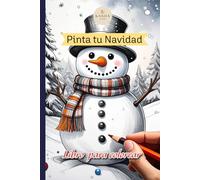 PINTA TU NAVIDAD DE COLORES JO JO JO!!!: Christmas Coloring Book