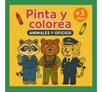 PINTA Y COLOREA - ANIMALES Y OFICIOS