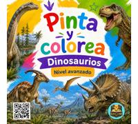 Pinta y colorea: Dinosaurios (nivel avanzado)
