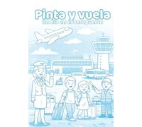 Pinta y vuela - Un día en el aeropuerto