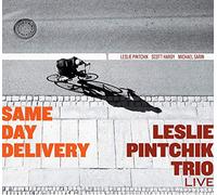 Pintchik, Leslie - Same Day Delivery: Leslie Pintchik (Live)