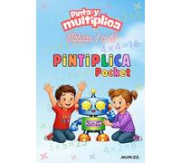 Pintiplica Pocket - Tablas 1 a 10: Pinta y Multiplica
